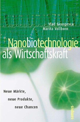 Nanobiotechnologie als Wirtschaftskraft