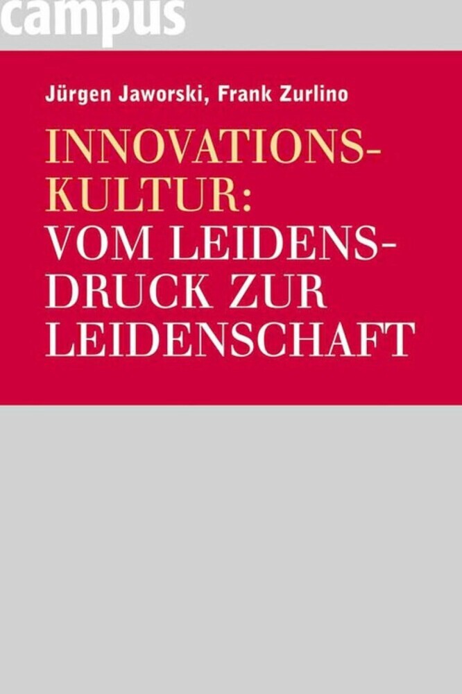 Innovationskultur: Vom Leidensdruck zur Leidenschaft main product photo