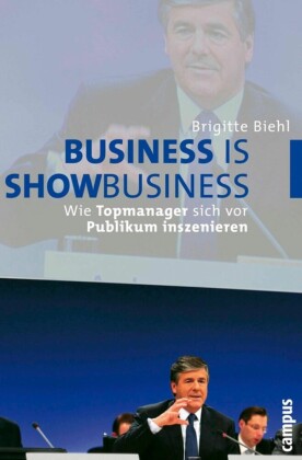 Business is Showbusiness