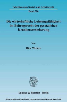 Die wirtschaftliche Leistungsfähigkeit im Beitragsrecht der gesetzlichen Krankenversicherung.