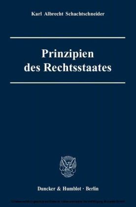 Prinzipien des Rechtsstaates.