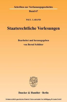 Staatsrechtliche Vorlesungen.