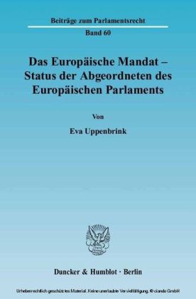 Das Europäische Mandat - Status der Abgeordneten des Europäischen Parlaments.