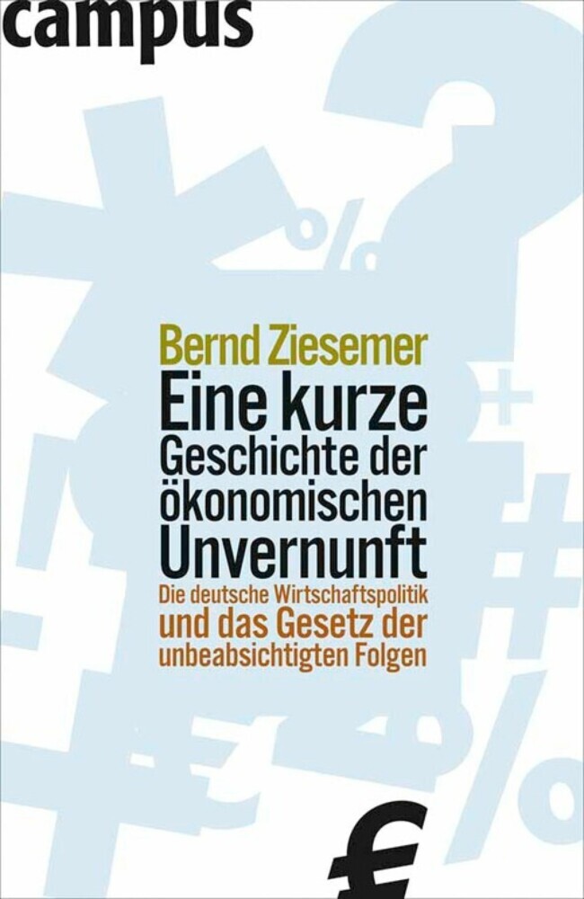 Eine kurze Geschichte der ökonomischen Unvernunft main product photo