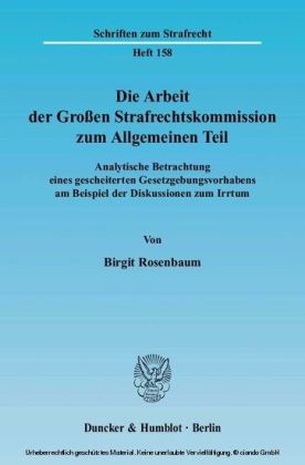 Die Arbeit der Großen Strafrechtskommission zum Allgemeinen Teil.