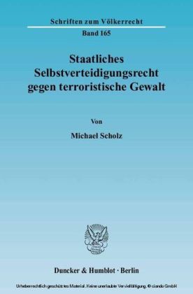 Staatliches Selbstverteidigungsrecht gegen terroristische Gewalt.