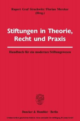 Stiftungen in Theorie, Recht und Praxis.