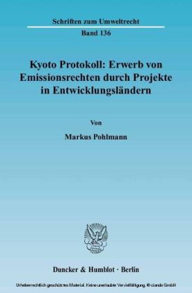 Kyoto Protokoll: Erwerb von Emissionsrechten durch Projekte in Entwicklungsländern.
