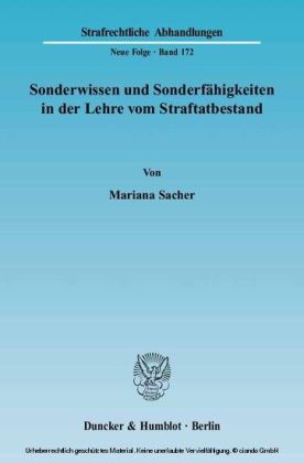 Sonderwissen und Sonderfähigkeiten in der Lehre vom Straftatbestand.
