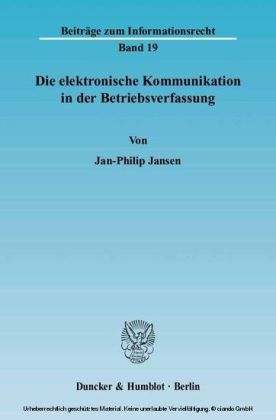 Die elektronische Kommunikation in der Betriebsverfassung.