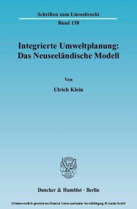 Integrierte Umweltplanung: Das Neuseeländische Modell.