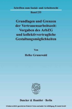 Grundlagen und Grenzen der Vertrauensarbeitszeit: Vorgaben des ArbZG und kollektivvertragliche Gestaltungsmöglichkeiten.
