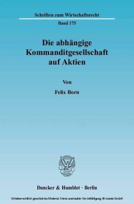 Die abhängige Kommanditgesellschaft auf Aktien.