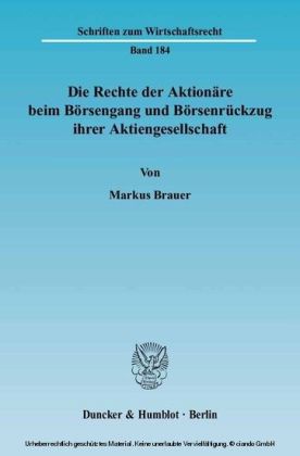 Die Rechte der Aktionäre beim Börsengang und Börsenrückzug ihrer Aktiengesellschaft.