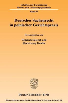 Deutsches Sachenrecht in polnischer Gerichtspraxis.