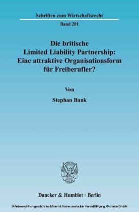 Die britische Limited Liability Partnership: Eine attraktive Organisationsform für Freiberufler?