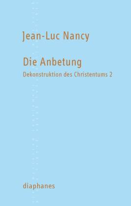 Dekonstruktion des Christentums. Bd.2