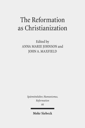 The Reformation as Christianization