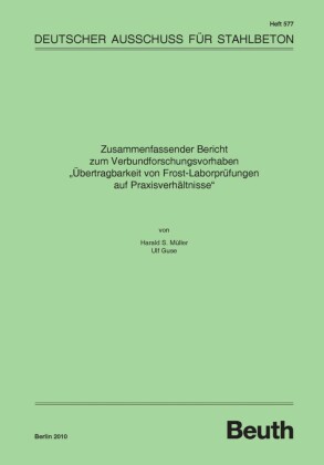 Übertragbarkeit von Frost-Laborprüfungen auf Praxisverhältnisse