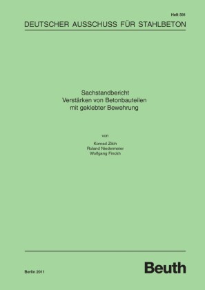 Sachstandbericht "Verstärken von Betonbauteilen mit geklebter Bewehrung"