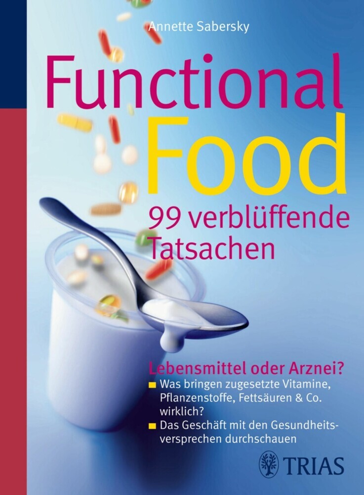 Functional Food - 99 verblüffende Tatsachen main product photo