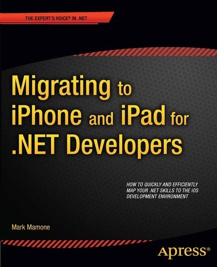 Migrating to iPhone and iPad for .NET Developers main product photo
