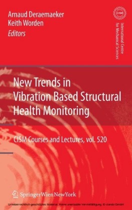 New Trends in Vibration Based Structural Health Monitoring