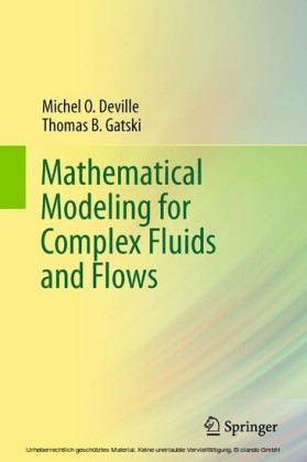 Mathematical Modeling for Complex Fluids and Flows