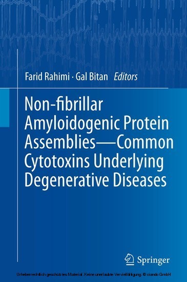 Non-fibrillar Amyloidogenic Protein Assemblies - Common Cytotoxins Underlying Degenerative Diseases main product photo