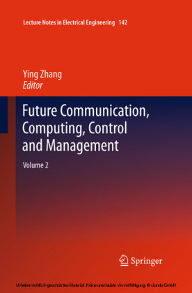 Future Communication, Computing, Control and Management. Vol.2