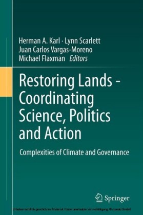 Restoring Lands - Coordinating Science, Politics and Action