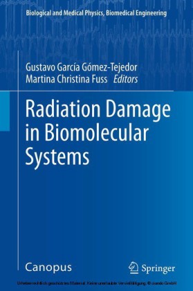 Radiation Damage in Biomolecular Systems