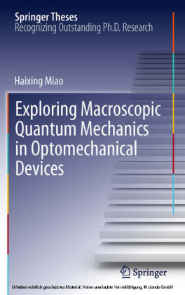 Exploring Macroscopic Quantum Mechanics in Optomechanical Devices