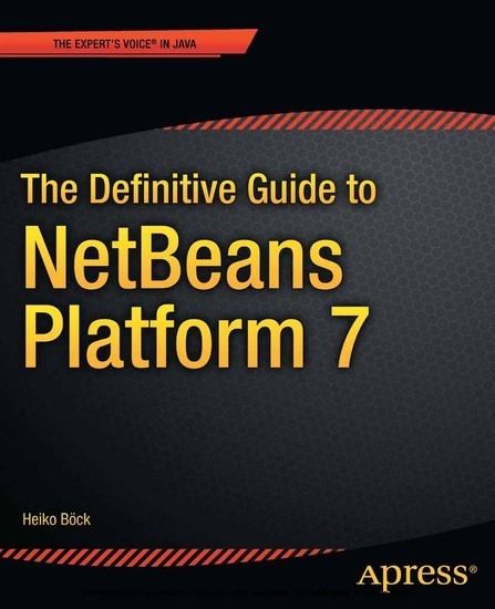 The Definitive Guide to NetBeans(TM) Platform 7 main product photo