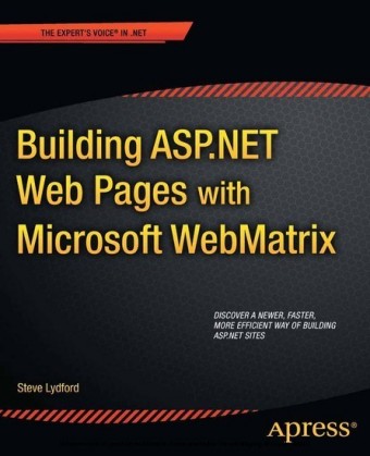 Building ASP.NET Web Pages with Microsoft WebMatrix