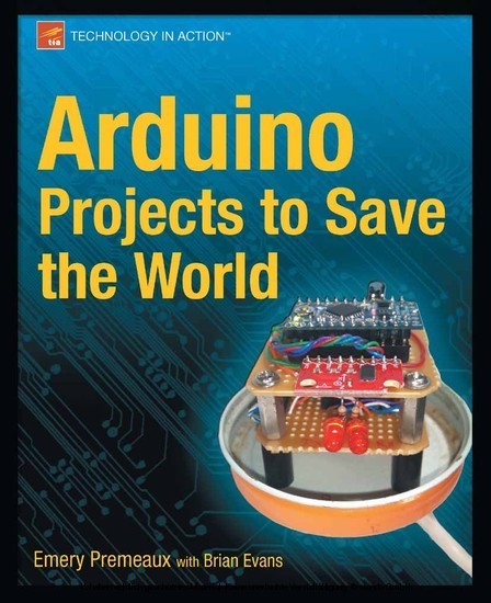 Arduino Projects to Save the World main product photo