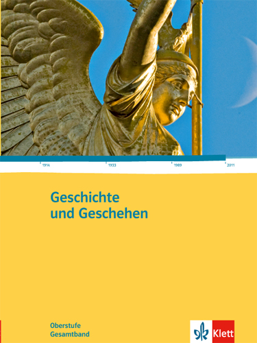 Geschichte und Geschehen Gesamtband. Allgemeine Ausgabe Gymnasium main product photo