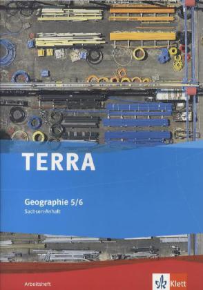 TERRA Geographie 5/6. Ausgabe Sachsen-Anhalt Gymnasium, Gemeinschaftsschule, Gesamtschule, Sekundarschule main product photo