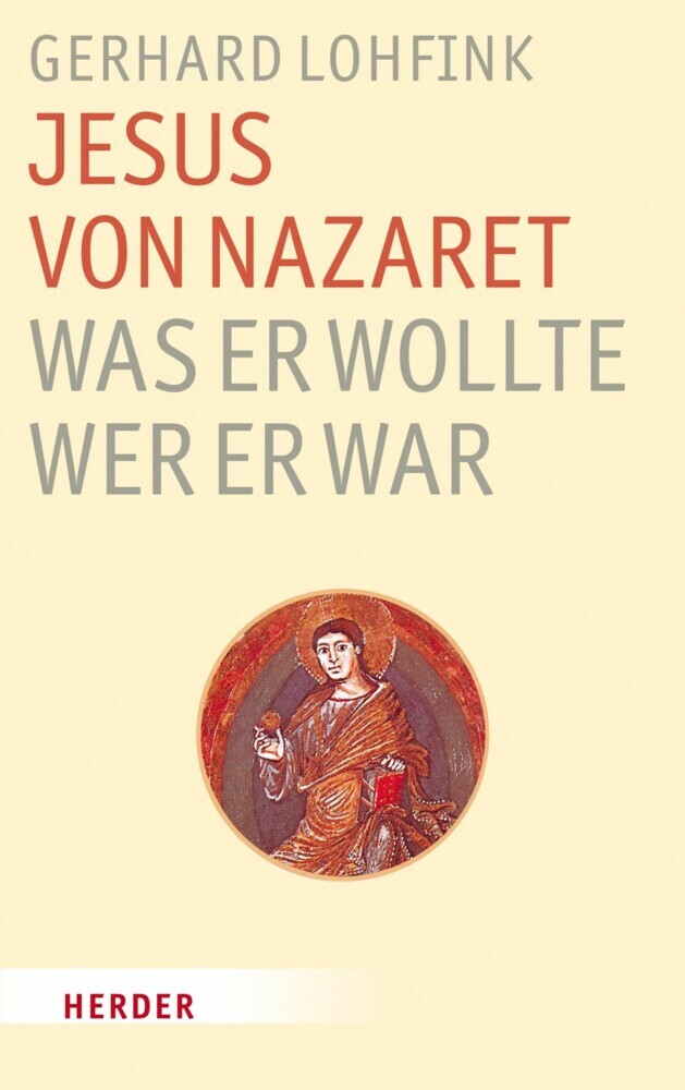 Jesus von Nazaret - was er wollte, wer er war main product photo