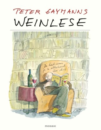 Weinlese - Peter Gaymann