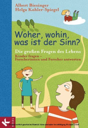 Woher, wohin, was ist der Sinn?