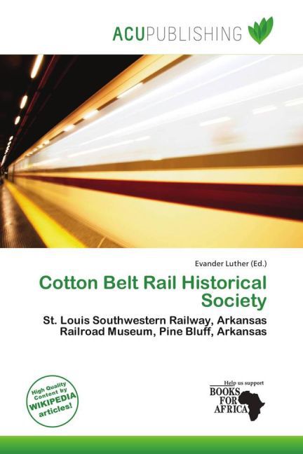 Cotton Belt Rail Historical Society Evander Luther | Nalda