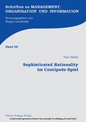Sophisticated Rationality im Centipede-Spiel