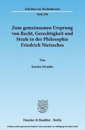 Zum gemeinsamen Ursprung von Recht, Gerechtigkeit und Strafe in der Philosophie Friedrich Nietzsches.