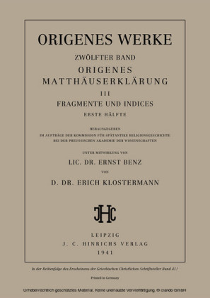 Origenes Matthäuserklärung III: Fragmente und Indices, Erste Hälfte