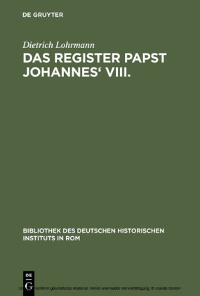Das Register Papst Johannes' VIII