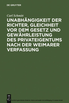 Unabhängigkeit der Richter, Gleichheit vor dem Gesetz und Gewährleistung des Privateigentums nach der Weimarer Verfassung