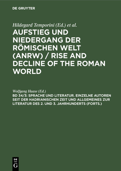 Sprache und Literatur. Einzelne Autoren seit der hadrianischen Zeit und Allgemeines zur Literatur des 2. und 3. Jahrhunderts (Forts.) main product photo