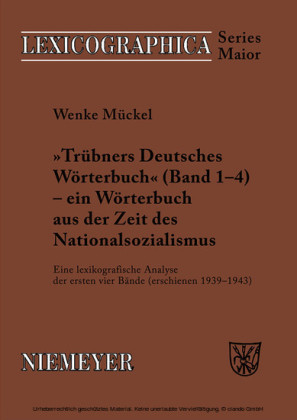 Trübners "Deutsches Wörterbuch" - ein Wörterbuch aus der Zeit des Nationalsozialismus