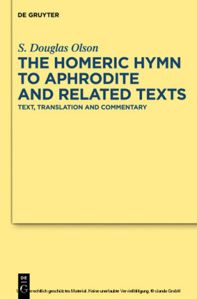 The 'Homeric Hymn to Aphrodite' and Related Texts